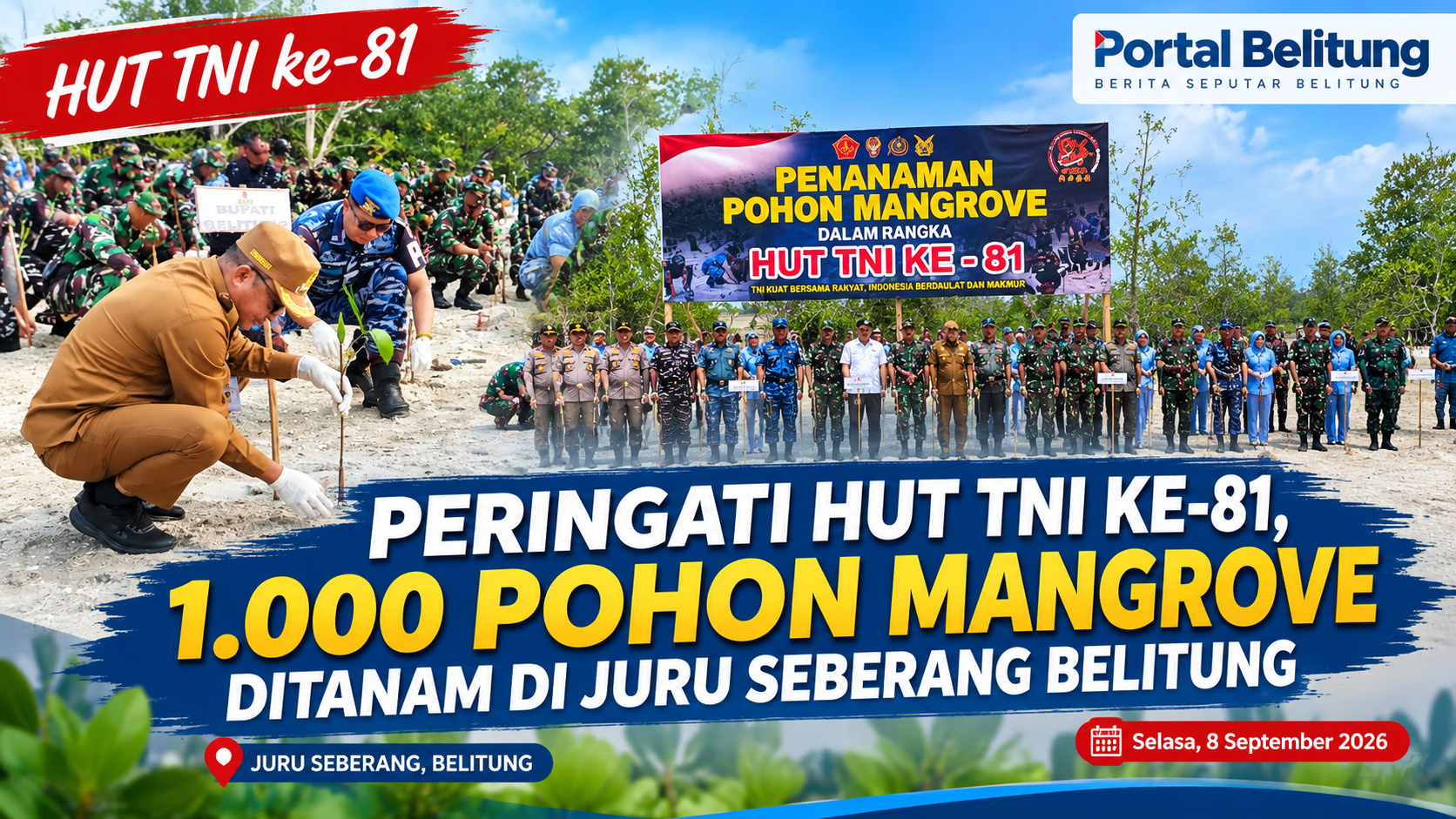 Peringati HUT TNI ke-81, 1.000 Pohon Mangrove Ditanam di Juru Seberang Belitung