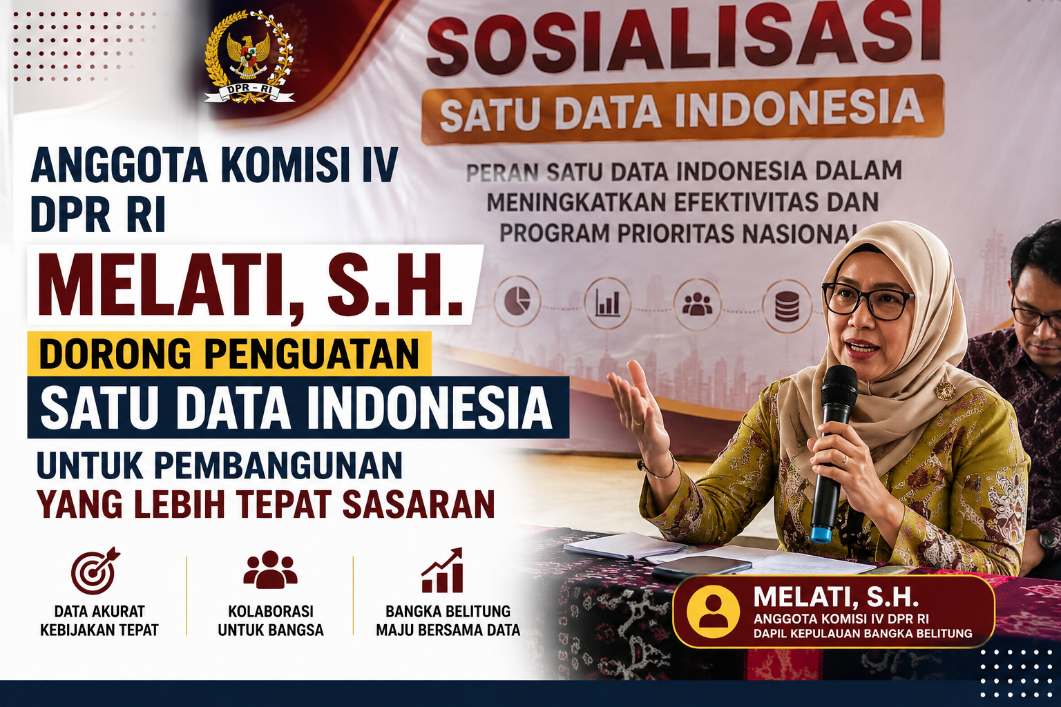 Anggota Komisi IV DPR RI, Ibu Melati, S.H. Dorong Penguatan Satu Data Indonesia untuk Pembangunan yang Lebih Tepat Sasaran